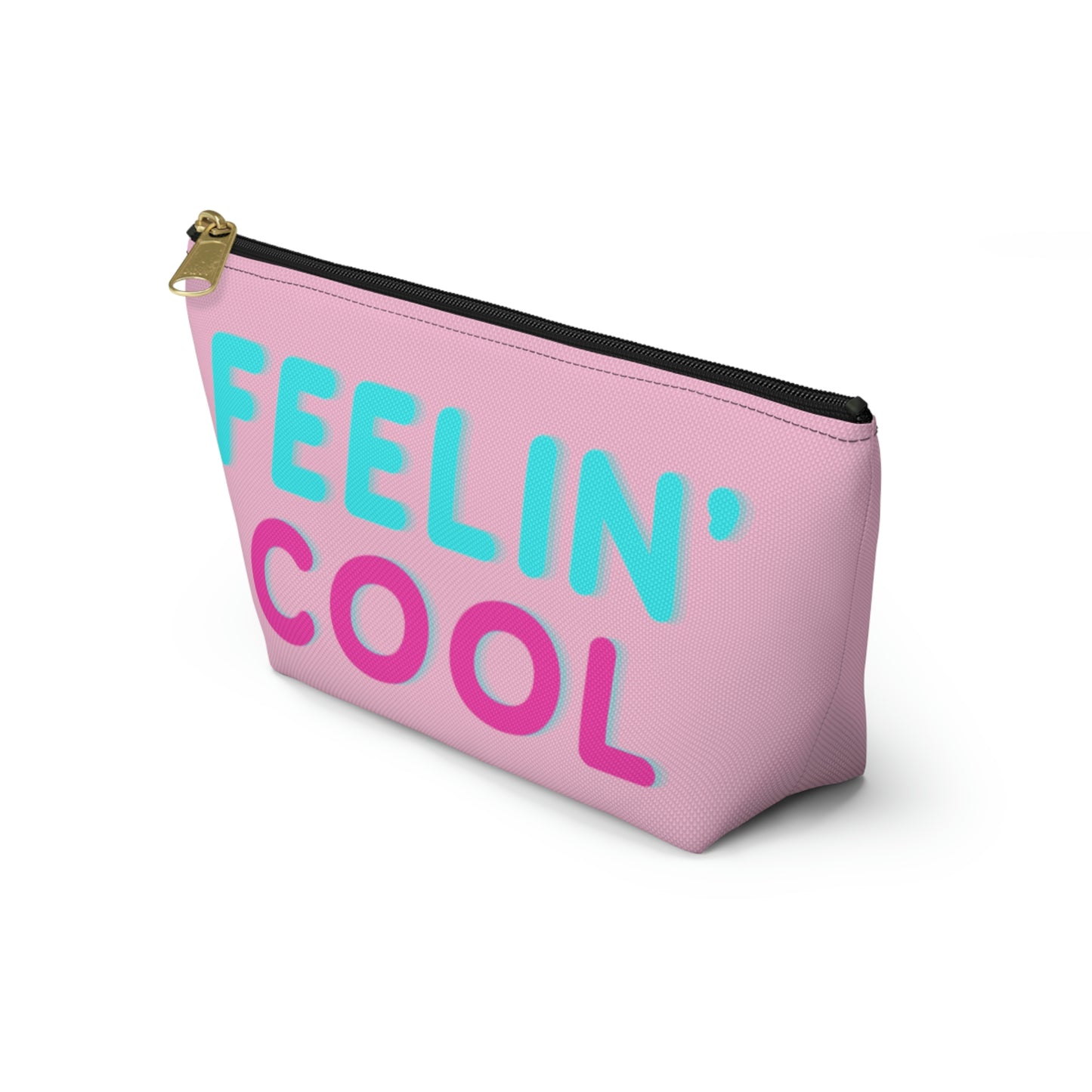 Feelin' Cool  Pouch