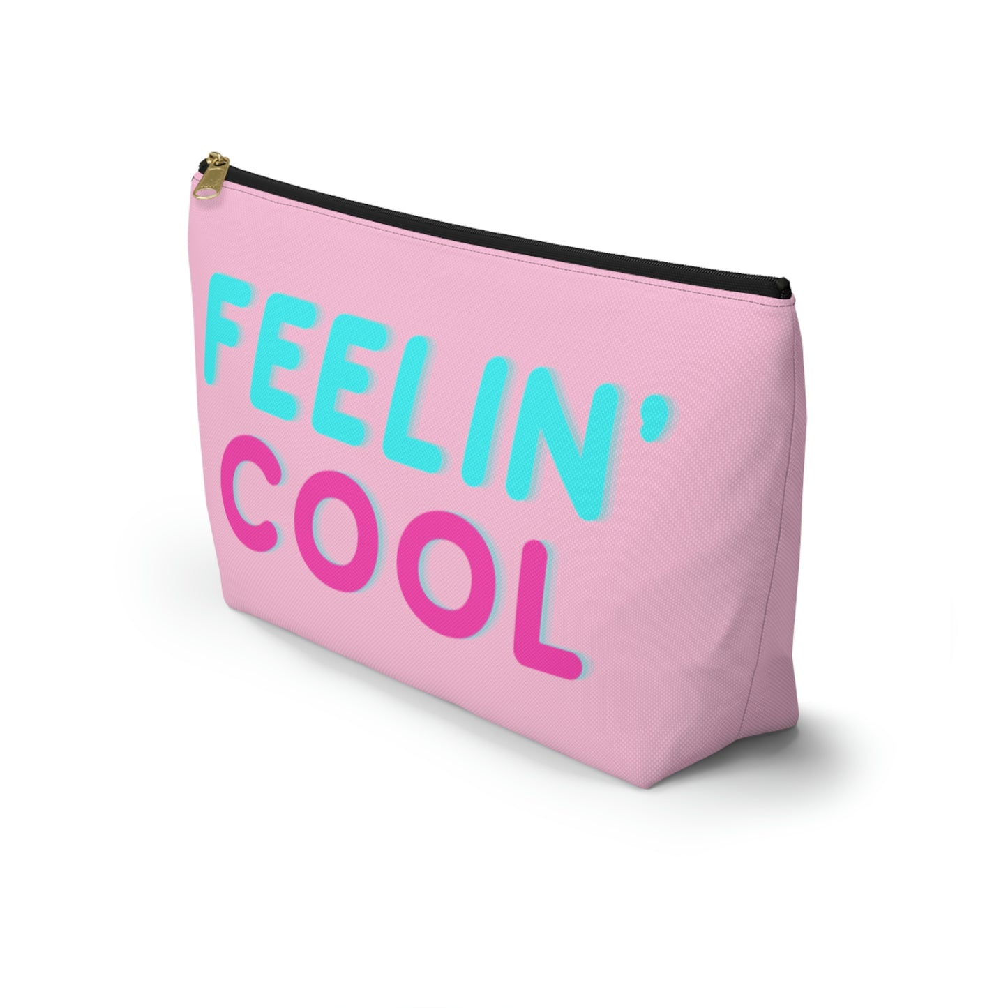 Feelin' Cool  Pouch