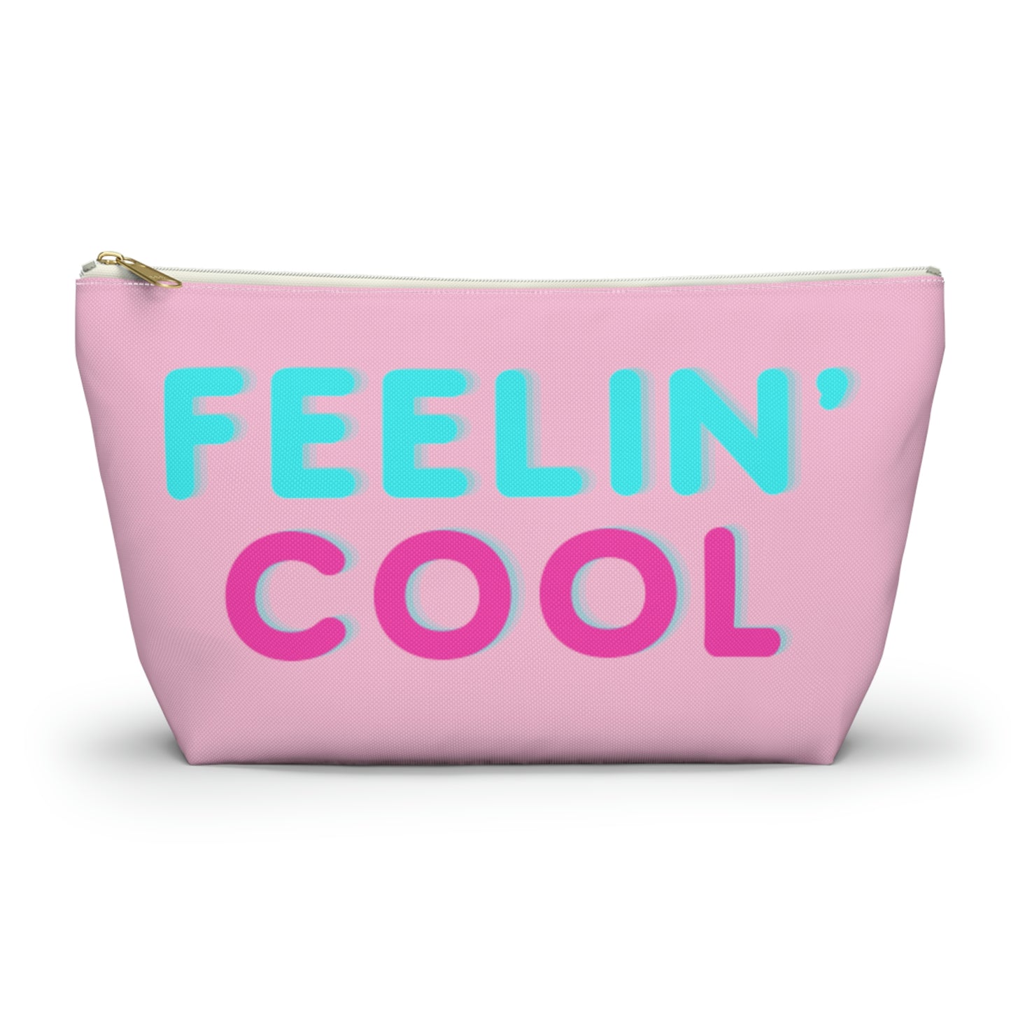 Feelin' Cool  Pouch